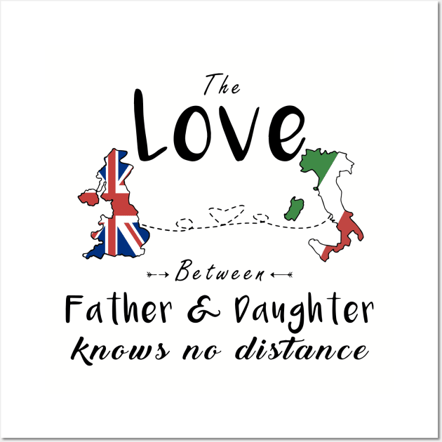 The Love Between Father And Daughter Italia T Shirts Wall Art by erbedingsanchez